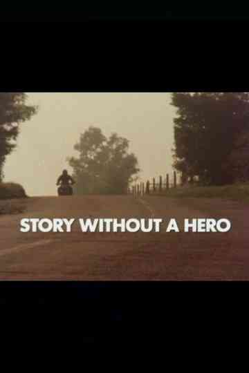 Story Without a Hero Poster