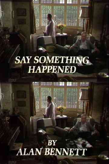 Say Something Happened Poster