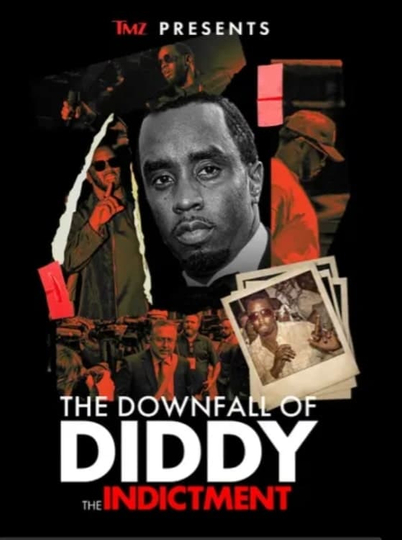 TMZ Presents: The Downfall of Diddy: The Indictment Poster