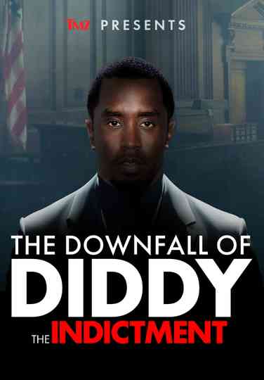 TMZ Presents | The Downfall of Diddy 2: The Indictment Poster