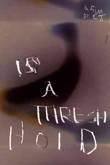 Is A Thresh Hold Poster