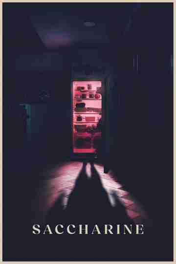 Saccharine Poster