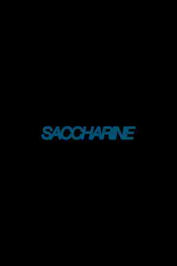 Saccharine Poster