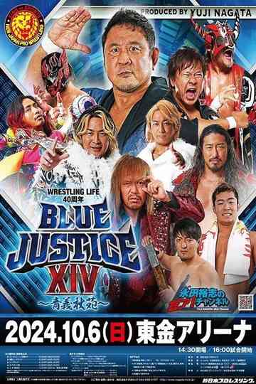 NJPW Wrestling Life 40th Anniversary Yuji Nagata Produce Blue Justice XIV Poster