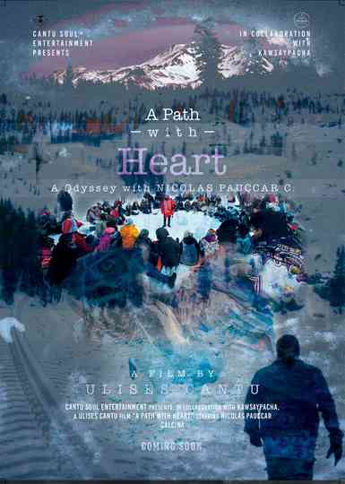 A Path with Heart, A Odyssey with Nicolas Pauccar Calcina Poster