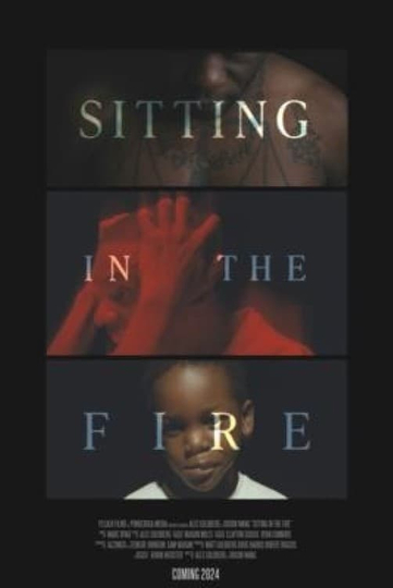 Sitting in the Fire Poster