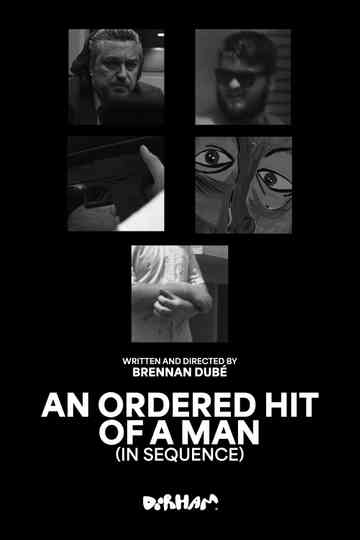 An Ordered Hit of a Man (In Sequence) Poster