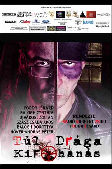 Túl Drága Kirohanás Poster