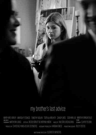 My Brother's Last Advice Poster