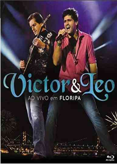 Victor e Léo - Ao Vivo em Floripa Poster
