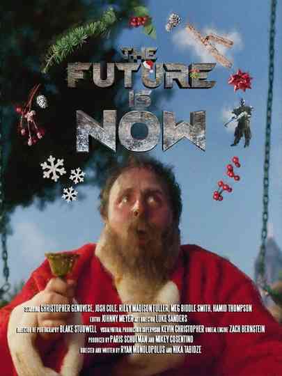 The Future is Now Poster