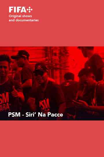 Sepakbola - PSM Siri'Na Pacce Poster