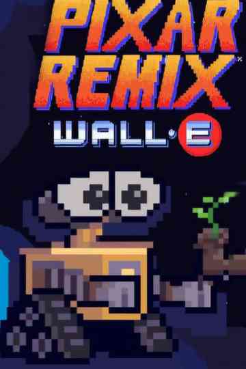 Pixar Remix: WALL·E in 16-Bit Poster