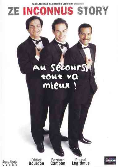 Les Inconnus - Au secours… Tout va mieux ! Poster