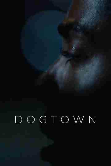 Dogtown Poster