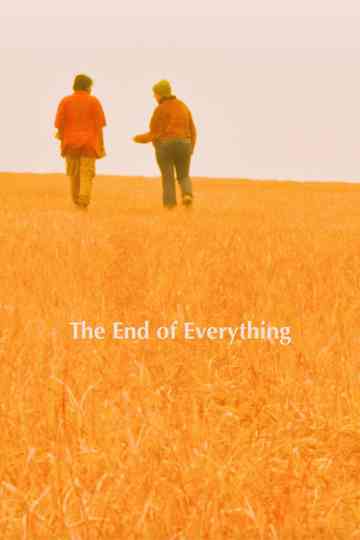The End of Everything Poster