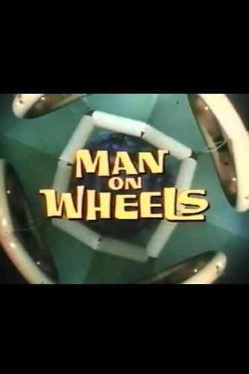 Man on Wheels Poster