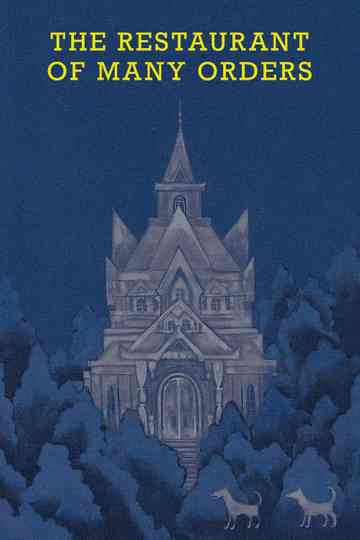 The Restaurant of Many Orders Poster