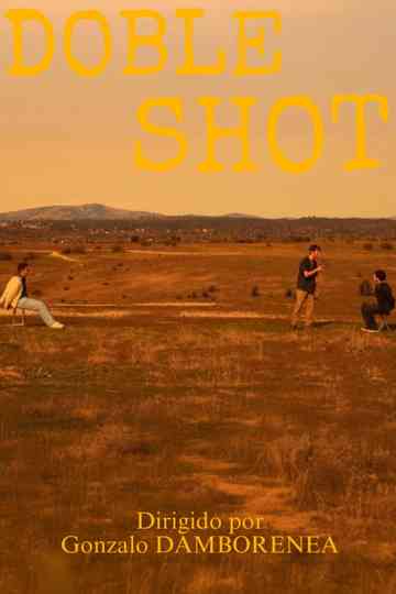 Doble Shot Poster