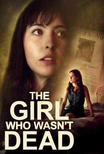 The Girl Who Wasn't Dead poster