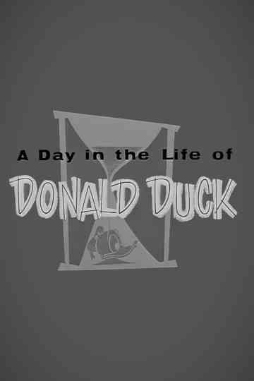 A Day in the Life of Donald Duck Poster