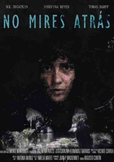 No Mires Atrás Poster