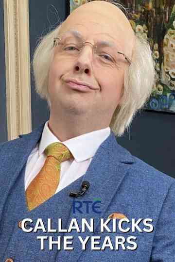 Callan Kicks The Years Poster