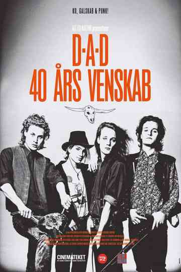 D-A-D 40 Års Venskab Poster