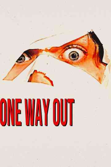 One Way Out Poster