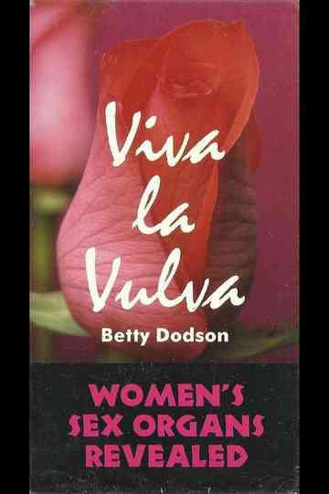 Viva la Vulva: Women's Sex Organs Revealed Poster
