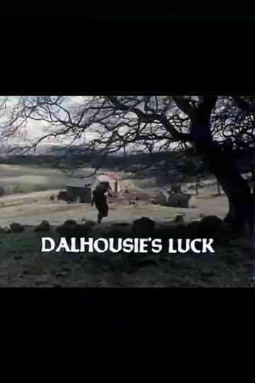 Dalhousie's Luck Poster