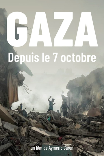 Gaza, depuis le 7 de octobre