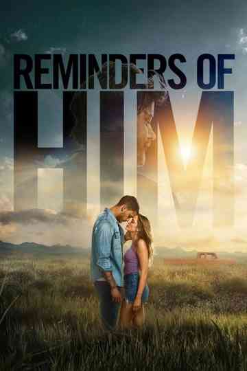 Reminders of Him Poster
