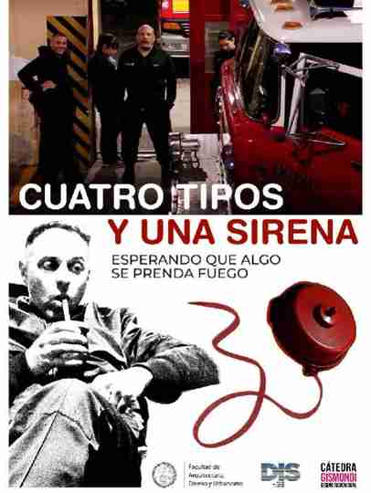 Four Guys Waiting for Something to Catch Fire Poster