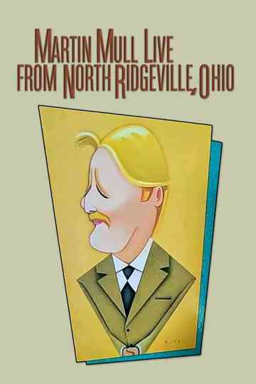 Martin Mull Live from North Ridgeville, Ohio Poster