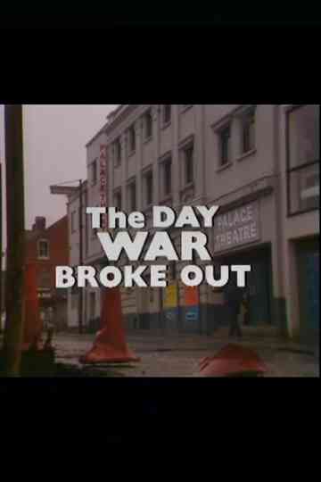 The Day War Broke Out Poster