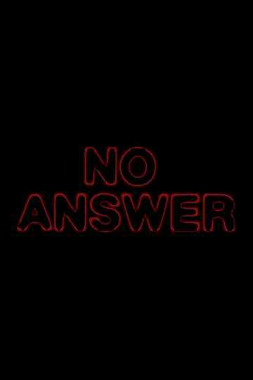 No Answer Poster