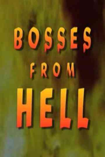 Bosses From Hell Poster