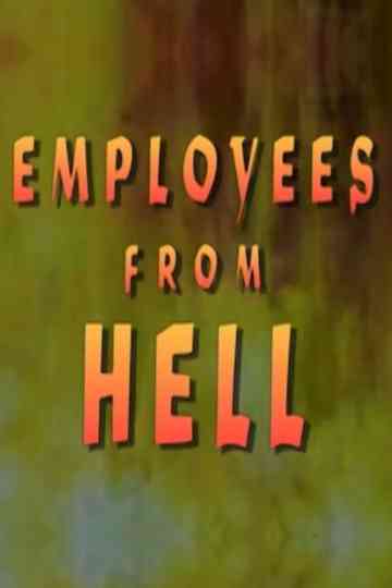 Employees From Hell Poster