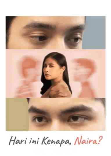 Hari Ini Kenapa, Naira? Poster