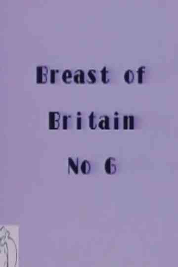 Breast of Britain 6 Poster