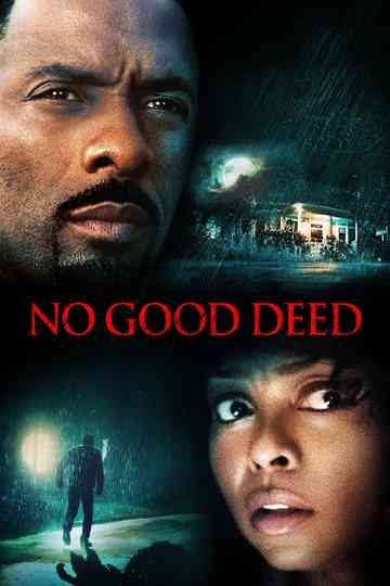 No Good Deed Poster