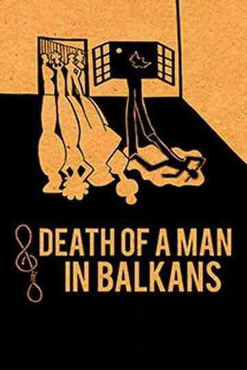 Death of a Man in the Balkans Poster