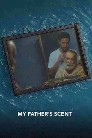 My Father's Scent Poster
