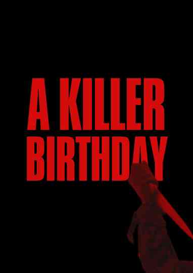 A Killer Birthday Poster