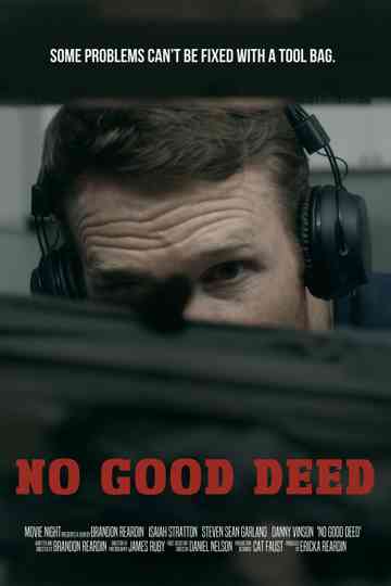 No Good Deed