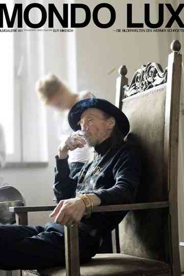 Mondo Lux The Visual Worlds of Werner Schroeter Poster