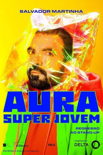 Salvador Martinha: Aura Super Jovem Poster