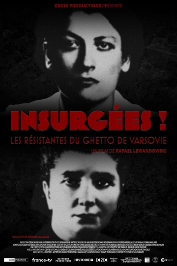 Insurgées ! Les résistantes du ghetto de Varsovie