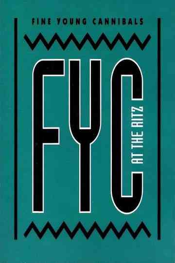 Fine Young Cannibals: Live at The Ritz Poster